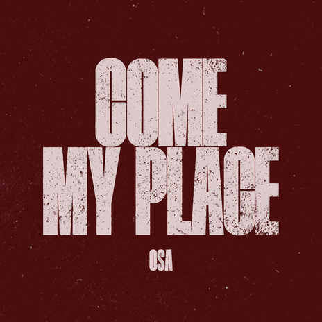 Come my place | Boomplay Music