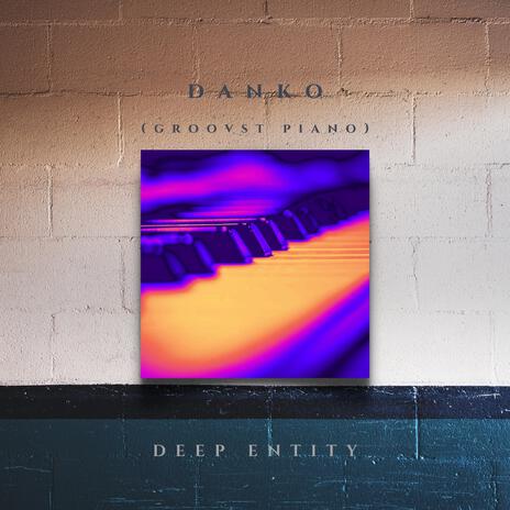 DANKO (GROOVST PIANO) | Boomplay Music