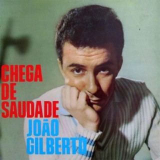 Chega de Saudade (Remastered Edition)