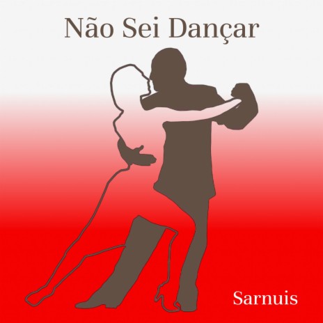 Não Sei Dançar | Boomplay Music