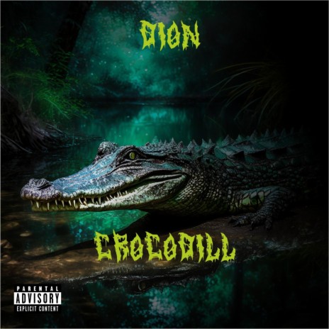 CROCODILL | Boomplay Music