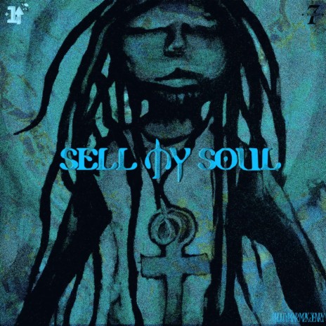 Sell My Soul | Boomplay Music