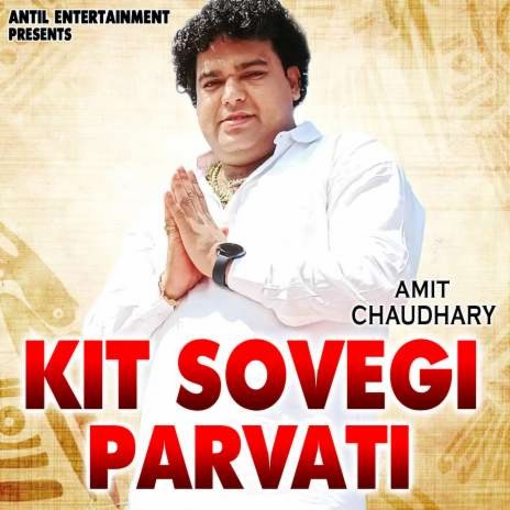 Kit Sovegi Parvati | Boomplay Music