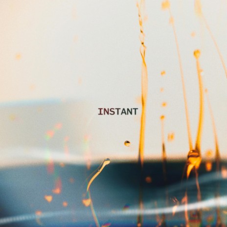 Instant | Boomplay Music