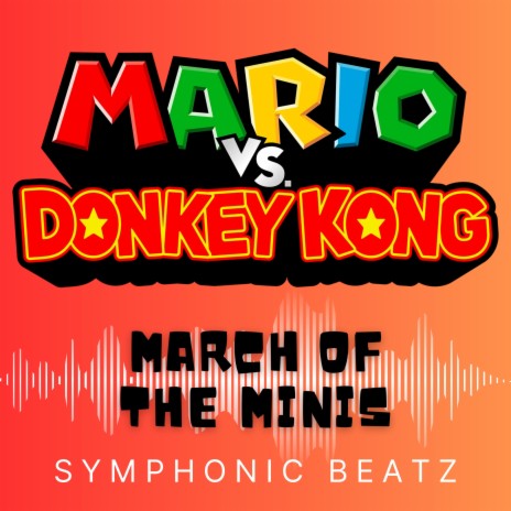 Mario VS Donkey Kong, March of the Minis Boss Battle | Boomplay Music