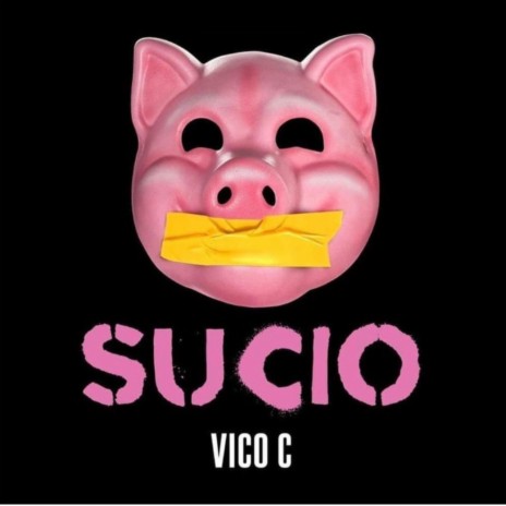 Sucio ft. vico | Boomplay Music