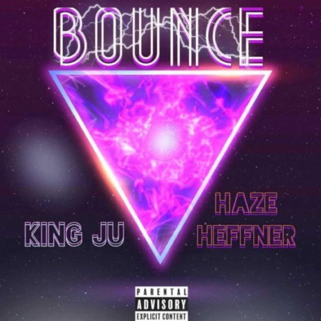 Bounce ft. Haze Heffner | Boomplay Music