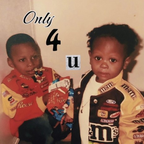 Only 4 U | Boomplay Music