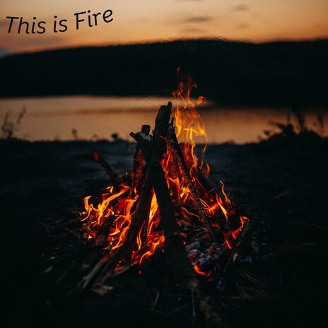 This is Fire | Boomplay Music