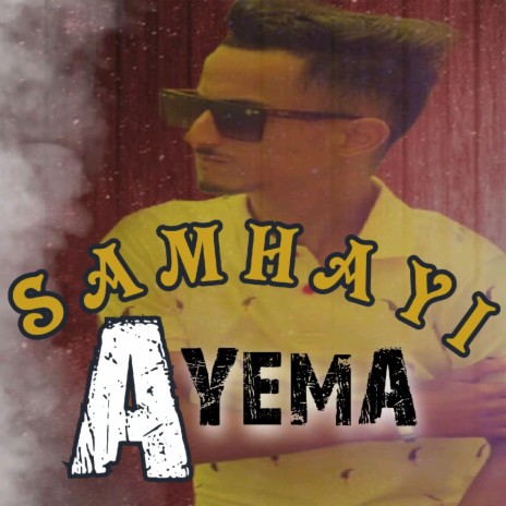 Samhayi ayema | Boomplay Music