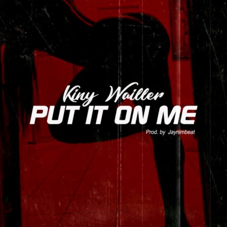 Put It on Me | Boomplay Music