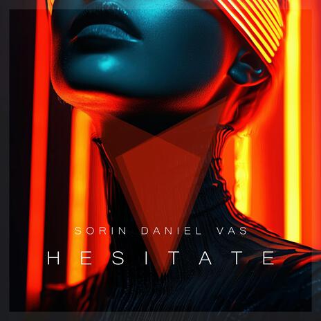 Hesitate | Boomplay Music