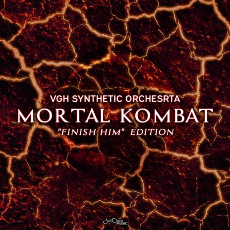 Mortal Kombat Theme (Finish Him Edition) | Boomplay Music