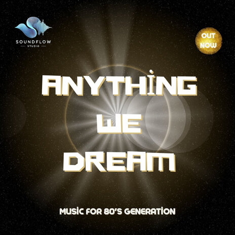 Anything We Dream | Boomplay Music