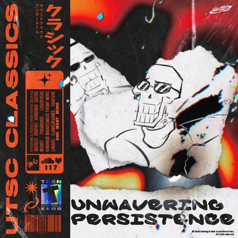 UNWAVERING PERSISTENCE | Boomplay Music