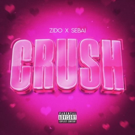 Crush ft. Sebai | Boomplay Music