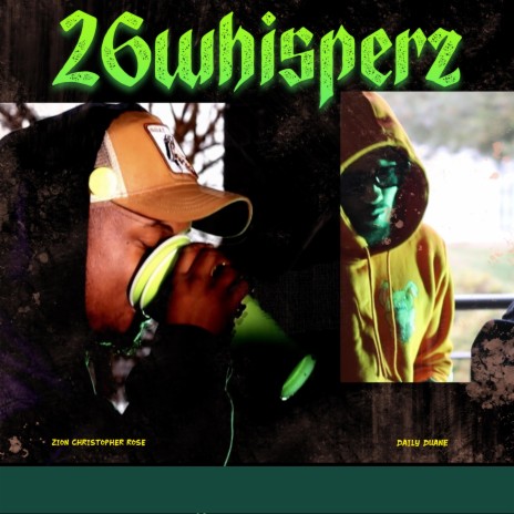 26Whisperz ft. DailyDuane | Boomplay Music