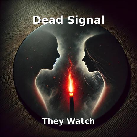 They Watch | Boomplay Music