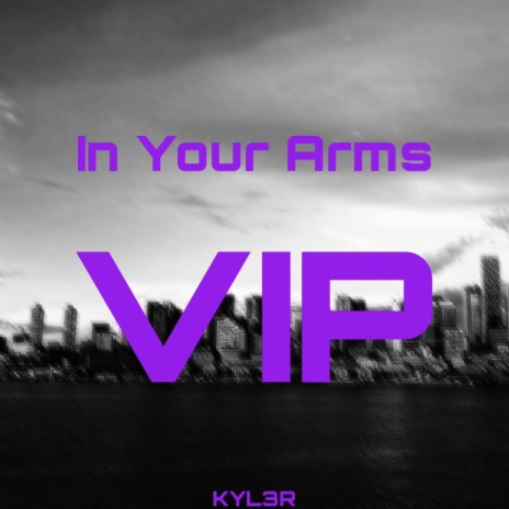In Your Arms VIP