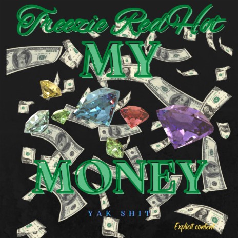 My Money | Boomplay Music