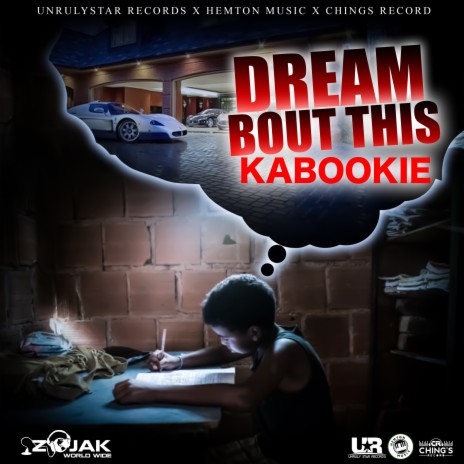 Dream Bout This ft. Chings Record & UnrulyStar Records | Boomplay Music