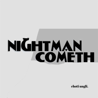 nightman cometh