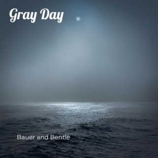 Gray Day