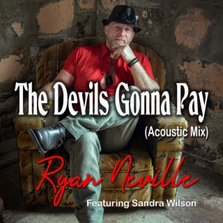 The Devils Gonna Pay (Acoustic Mix)