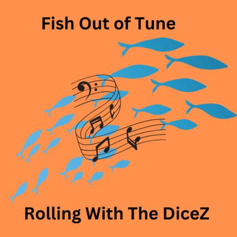 Fish Out of Tune | Boomplay Music