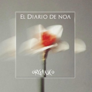 EL DIARIO DE NOA / ORGANICO