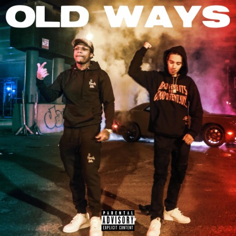 Old Ways (feat. Neek Bucks) | Boomplay Music