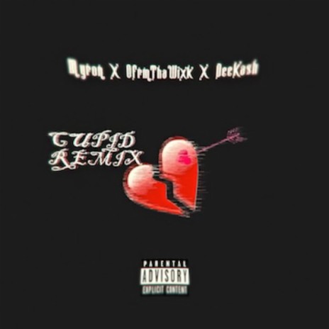 Cupid Freestyle ft. Ofrmthawixk & Lorrd Myron