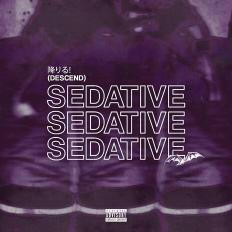 sedative | Boomplay Music