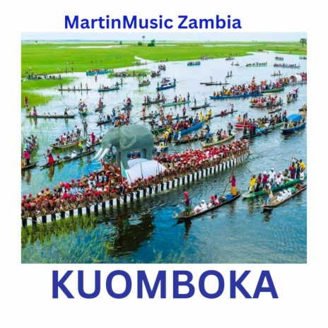 Kuomboka | Boomplay Music