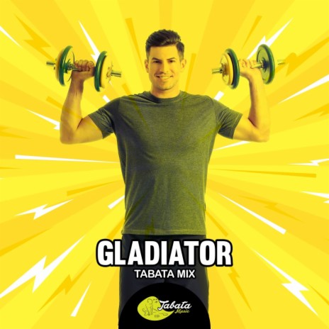 Gladiator (Tabata Mix) | Boomplay Music