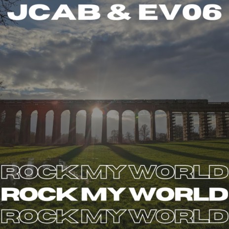 Rock My World ft. EV06 | Boomplay Music