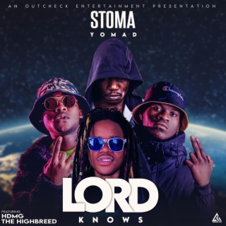 Lord Knows (feat. The HighBreed & HDMG)