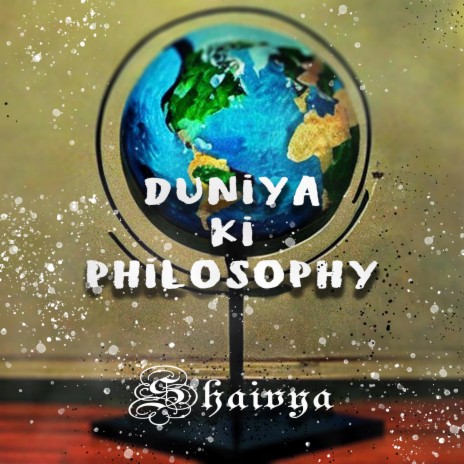 Duniya ki philosophy ft. Moinak Dutta