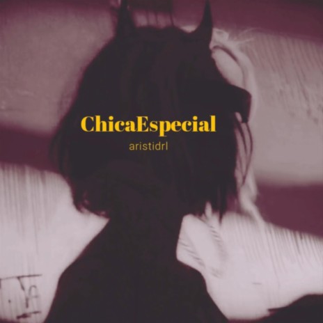 Chica Especial