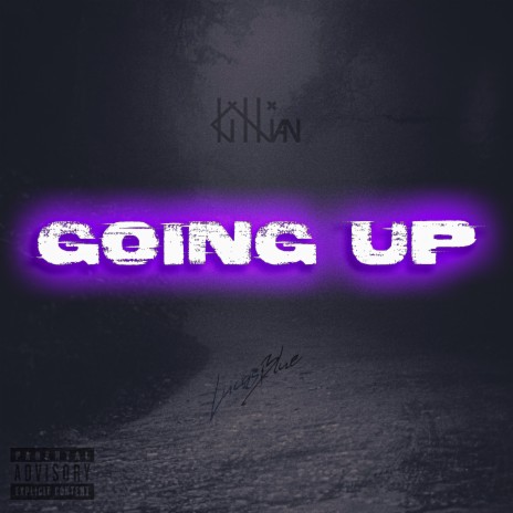 Going Up ft. Killian | Boomplay Music