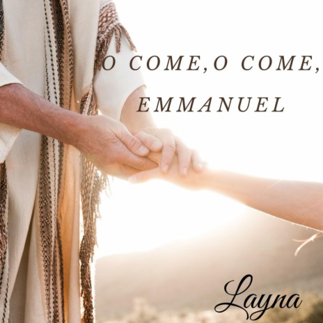 O Come, O Come, Emmanuel | Boomplay Music