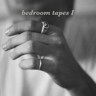 bedroom tapes I