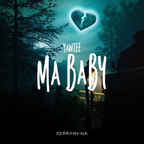 MA BABY | Boomplay Music