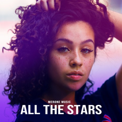 All The Stars | Boomplay Music