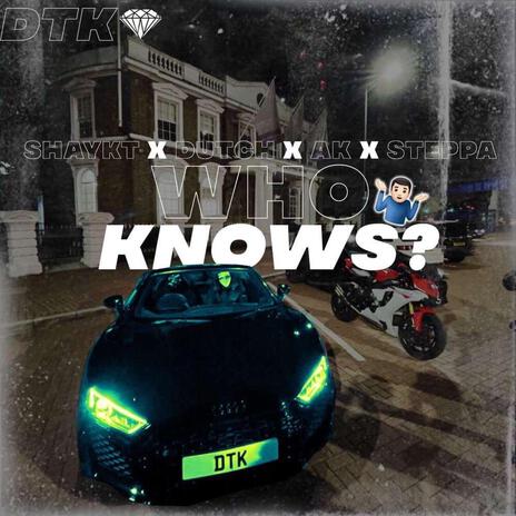 Who Knows? | Boomplay Music