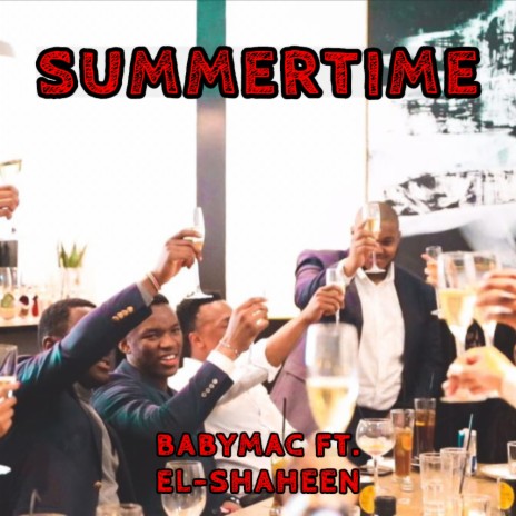 Summertime ft. El-Shaheen | Boomplay Music