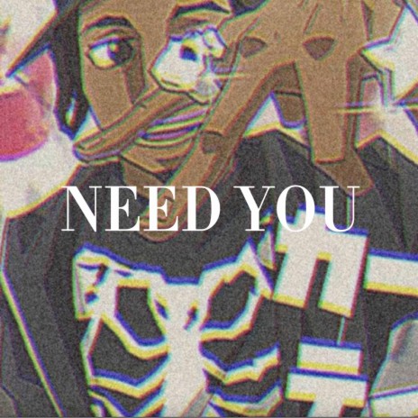 NEED YOU!