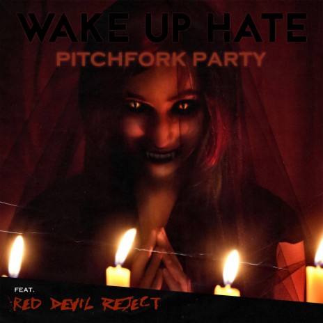 Pitchfork Party ft. RED DEVIL REJECT