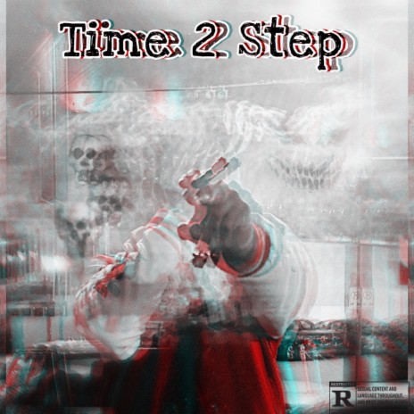 Time 2 Step | Boomplay Music