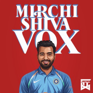 Mirchi Shiva Vox